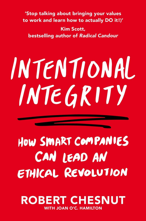 Knjiga Intentional Integrity Robert Chesnut