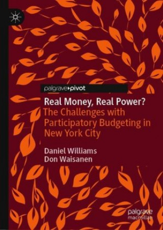 Knjiga Real Money, Real Power? Daniel Williams