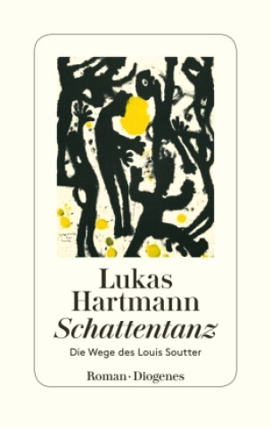Knjiga Schattentanz Lukas Hartmann