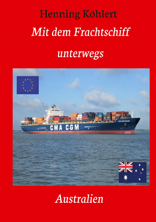 Knjiga Mit dem Frachtschiff unterwegs: Australien 