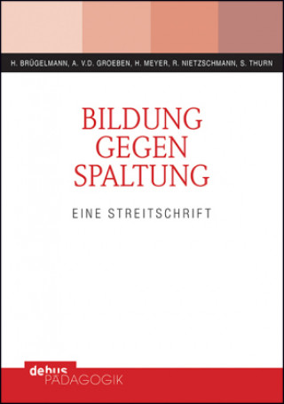 Kniha Bildung gegen Spaltung Annemarie von der Groeben