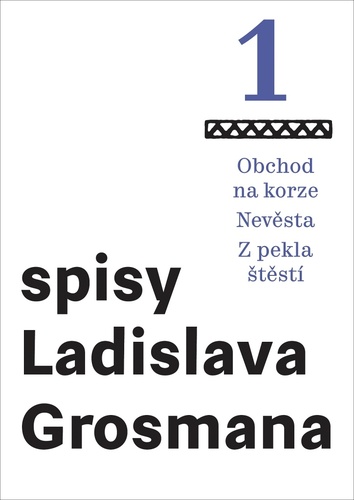 Kniha Obchod na korze Nevěsta Z pekla štěstí Ladislav Grosman