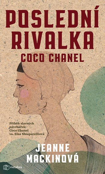 Book Poslední rivalka Coco Chanel Jeanne Mackin