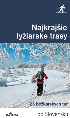 Kniha Najkrajšie lyžiarske trasy Karol Mizla Tomáš