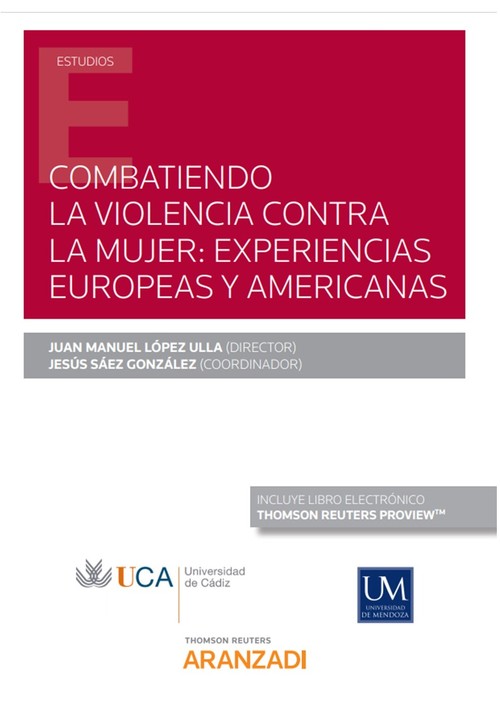 Книга Combatiendo la violencia contra la mujer: experiencias europeas y americanas (Pa JUAN MANUEL LOPEZ