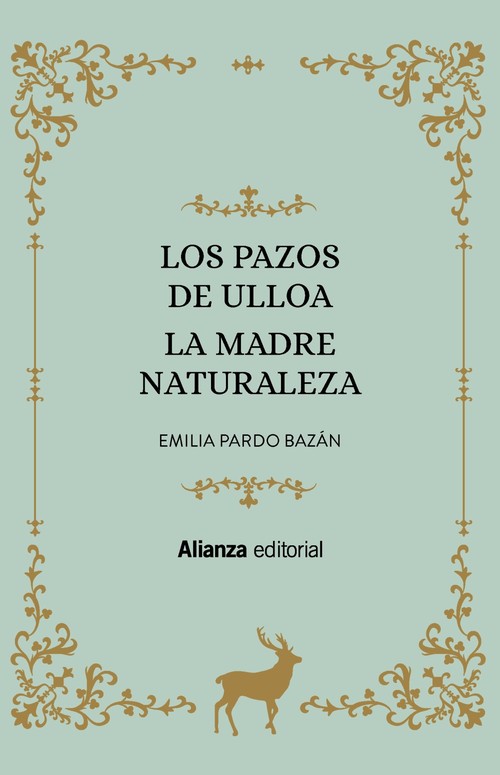 Könyv Los Pazos de Ulloa. La madre naturaleza EMILIA PARDO BAZAN
