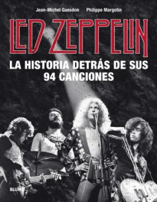 Książka Led Zeppelin. La historia detrás de sus 94 canciones GUESDON