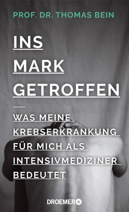 Buch Ins Mark getroffen Thomas Bein