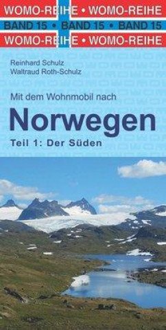 Knjiga Mit dem Wohnmobil nach Norwegen Waltraud Roth-Schulz