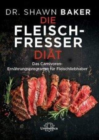 Kniha Die Fleischfresser Diät 