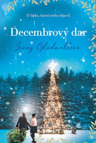 Kniha Decembrový dar Jenny Gladwellová