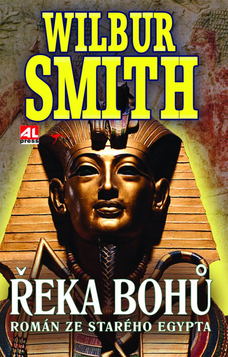 Knjiga Řeka bohů Román ze starého Egypta Wilbur Smith