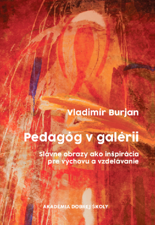 Książka Pedagóg v galérii Vladimír Burjan
