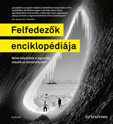 Kniha Felfedezők enciklopédiája Ed Stafford