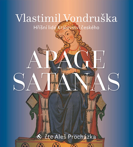 Audio Apage Satanas Vlastimil Vondruška