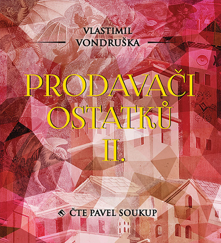 Audio Prodavači ostatků II. Vlastimil Vondruška