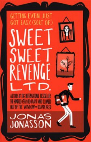 Könyv Sweet Sweet Revenge Ltd. Jonas Jonasson