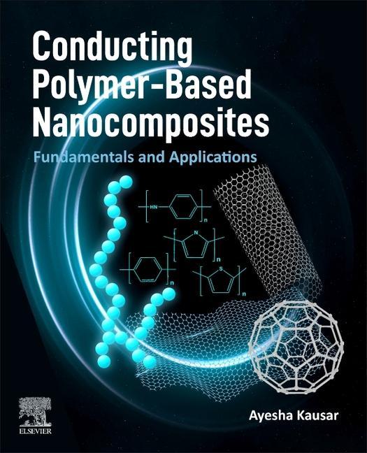 Könyv Conducting Polymer-Based Nanocomposites Ayesha Kausar