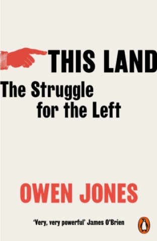 Kniha This Land Owen Jones
