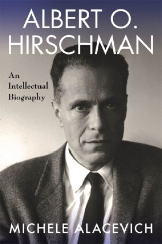 Libro Albert O. Hirschman Michele Alacevich