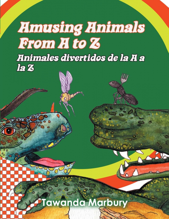 Knjiga Amusing Animals from A-Z Marbury Tawanda Marbury