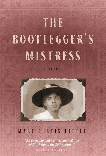 Knjiga Bootlegger's Mistress Little Marc Curtis Little