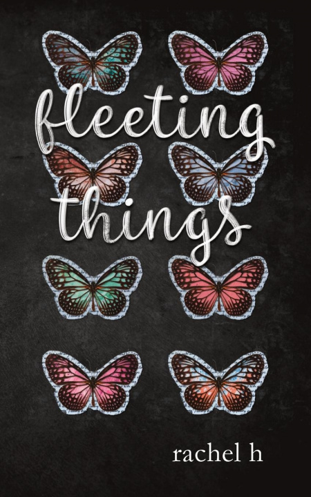 Knjiga Fleeting Things H Rachel H