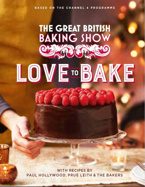 Carte The Great British Baking Show: Love to Bake Prue Leith