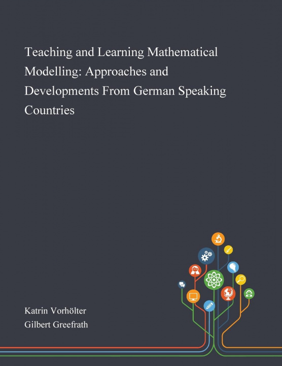 Book Teaching and Learning Mathematical Modelling Katrin Vorhölter