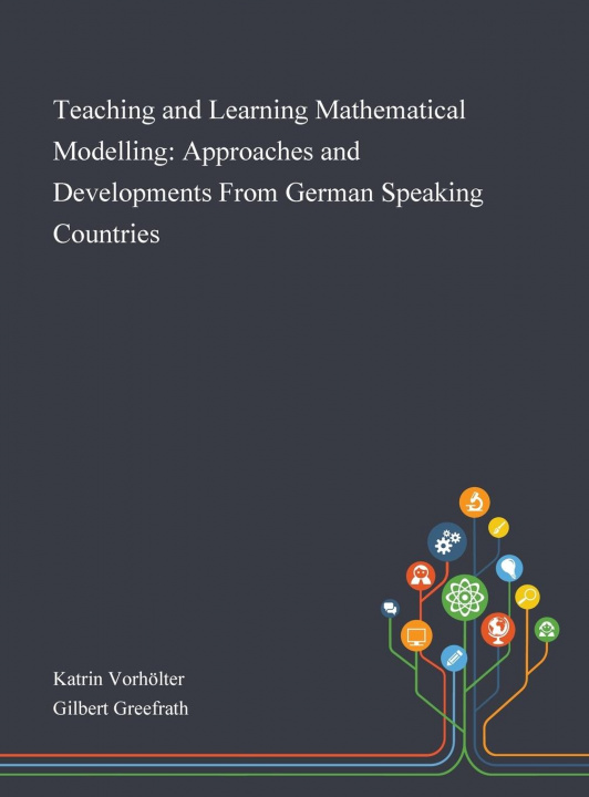 Book Teaching and Learning Mathematical Modelling Katrin Vorhölter