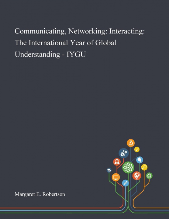 Knjiga Communicating, Networking Margaret E Robertson