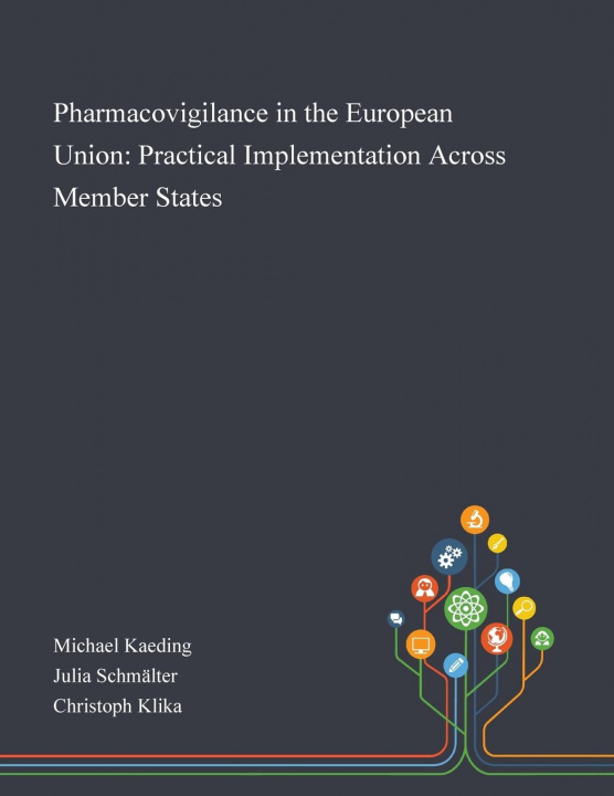 Kniha Pharmacovigilance in the European Union 