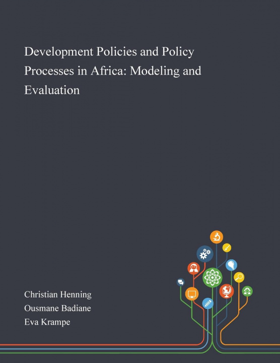 Libro Development Policies and Policy Processes in Africa Christian Henning