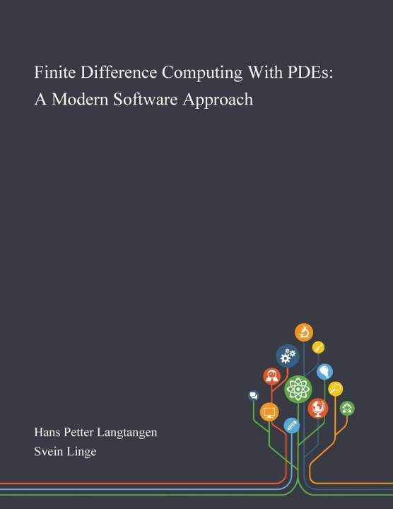 Knjiga Finite Difference Computing With PDEs Hans Petter Langtangen