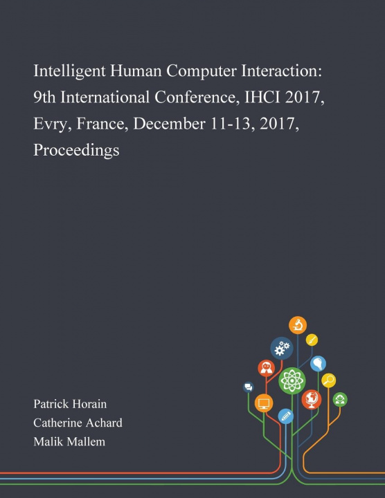 Book Intelligent Human Computer Interaction Patrick Horain