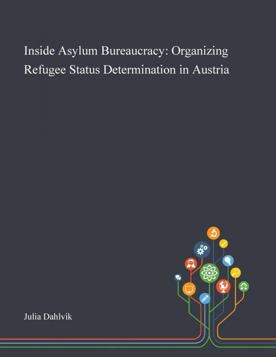Boek Inside Asylum Bureaucracy Julia Dahlvik