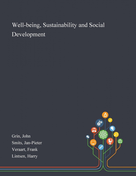 Kniha Well-being, Sustainability and Social Development JOHN GRIN