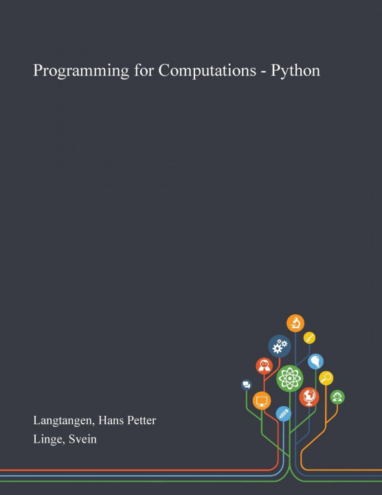 Kniha Programming for Computations - Python Langtangen Hans Petter Langtangen