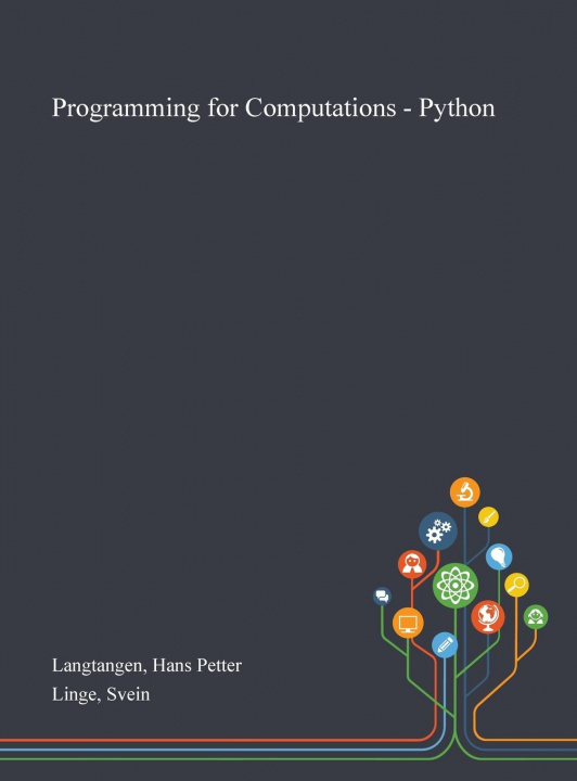Knjiga Programming for Computations - Python Langtangen Hans Petter Langtangen