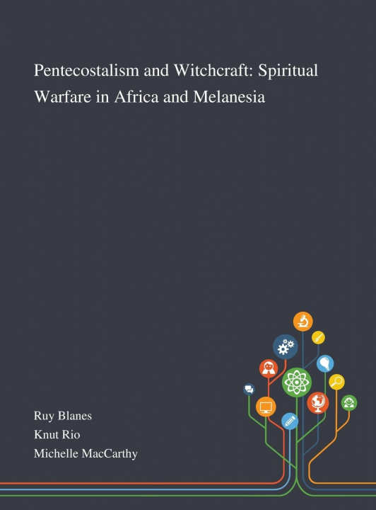 Βιβλίο Pentecostalism and Witchcraft Ruy Blanes