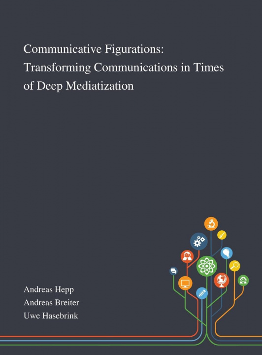 Book Communicative Figurations Andreas Hepp