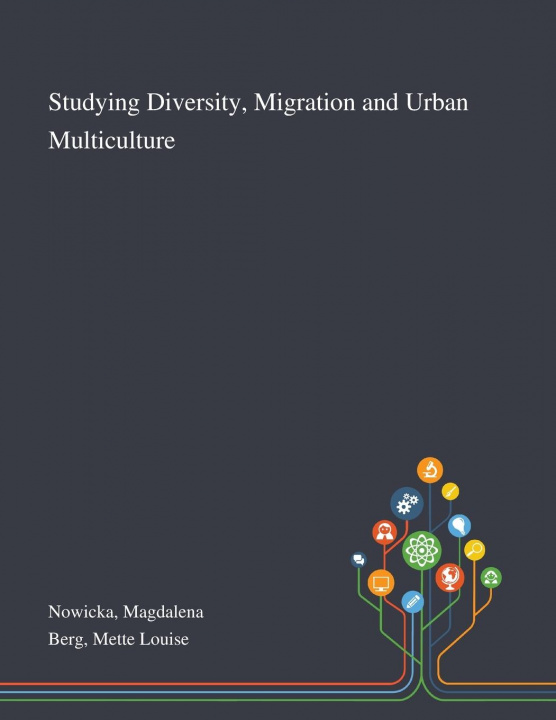 Buch Studying Diversity, Migration and Urban Multiculture Magdalena Nowicka