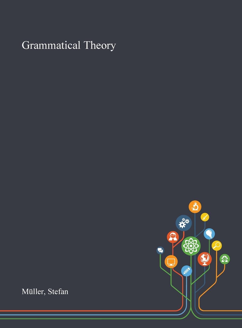Knjiga Grammatical Theory Muller Stefan Muller