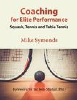 Könyv Coaching for Elite Performance MIKE SYMONDS