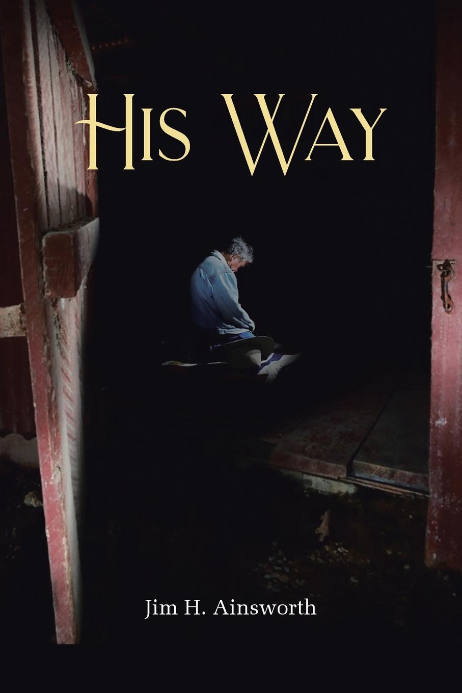 Knjiga His Way JIM H. AINSWORTH