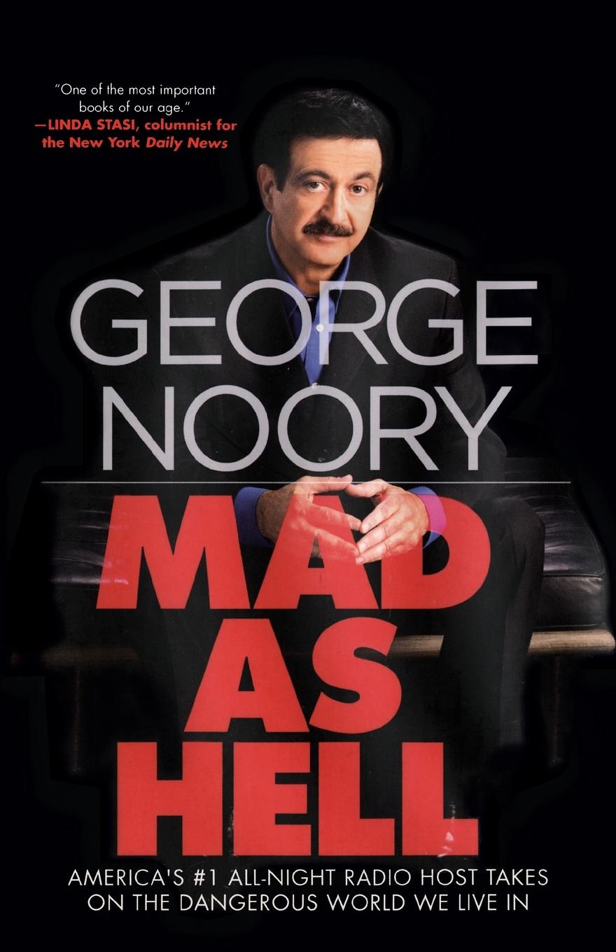 Knjiga Mad as Hell Noory George Noory
