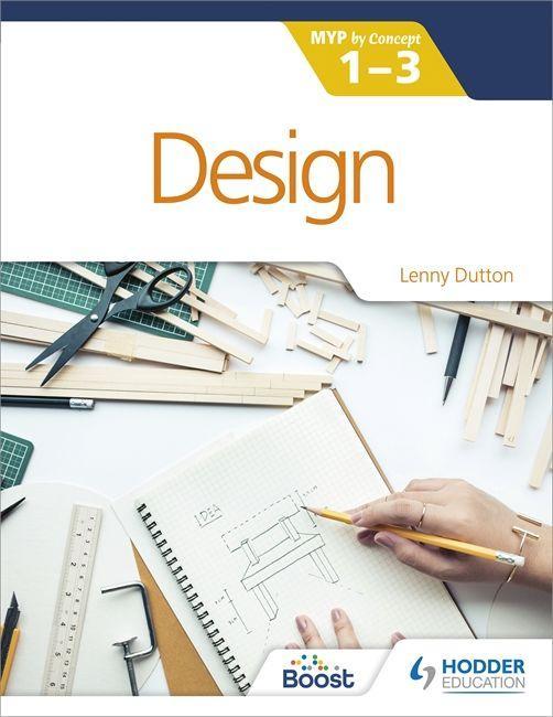 Kniha Design for the IB MYP 1-3 Lenny Dutton
