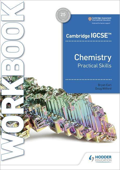 Книга Cambridge IGCSE (TM) Chemistry Practical Skills Workbook Bryan Earl