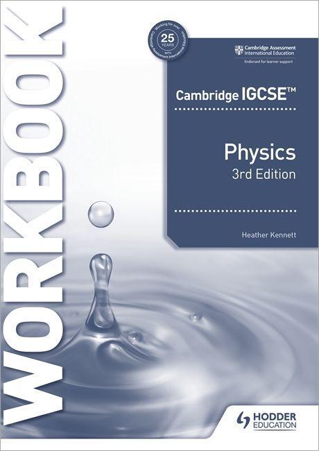 Kniha Cambridge IGCSE (TM) Physics Workbook 3rd Edition Heather Kennett
