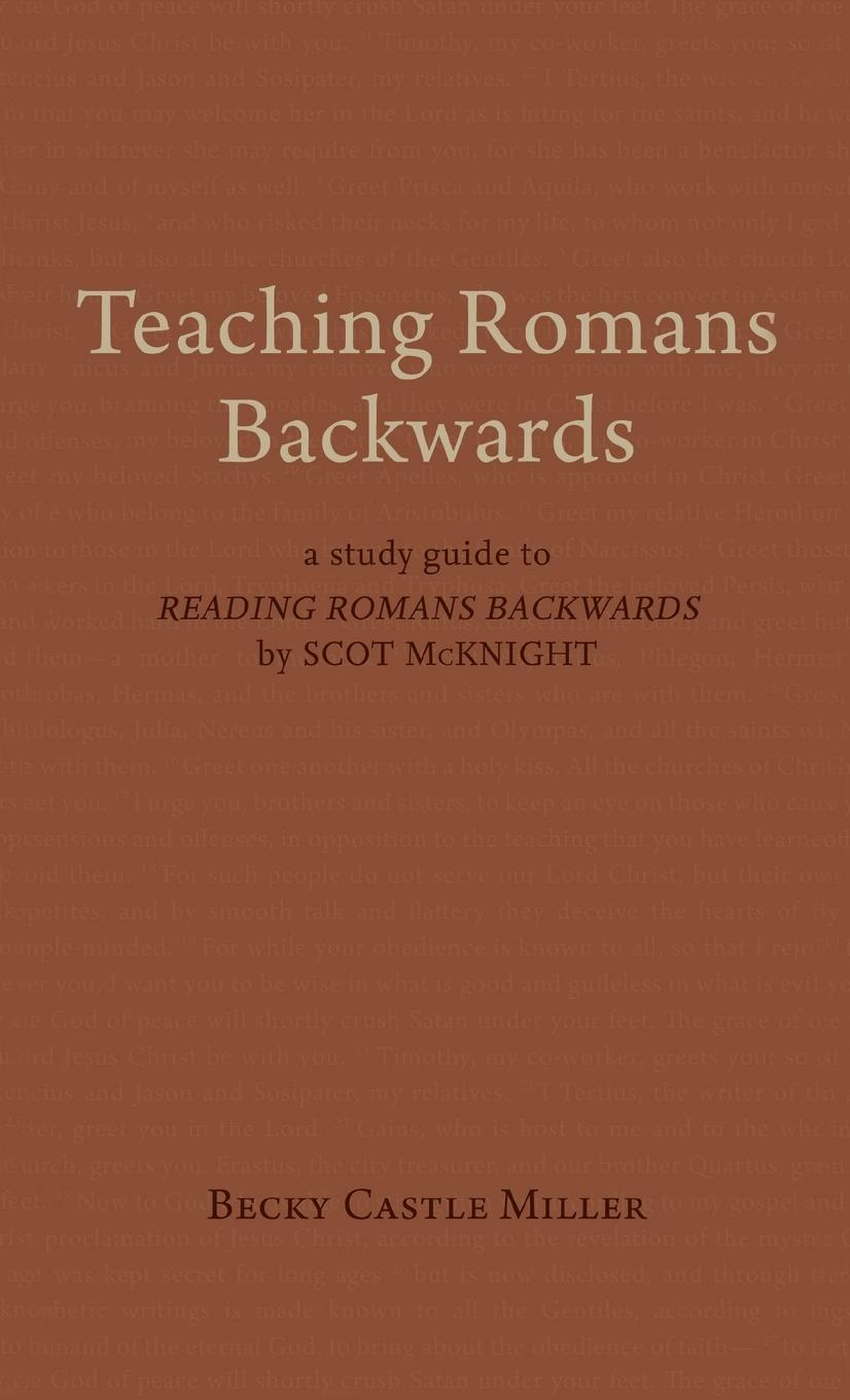 Buch Teaching Romans Backwards Becky Castle Miller